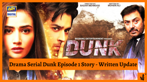 Dunk Episode 1 Story
